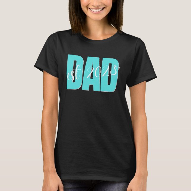 Dad est 2023 Expectant Dad 1 T-Shirt (Front)