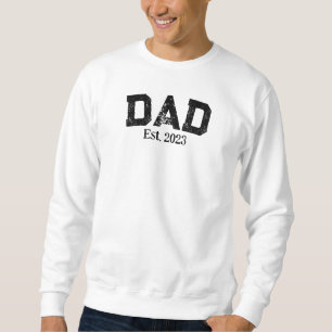 Dad Est. 2023 Personalized Sweatshirt