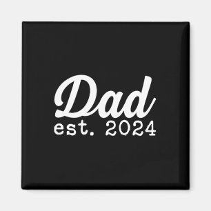 Dad Est 2024 First Fathers Day 24 Promoted To Dadd Magnet