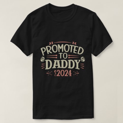 dad est 2024 Promoted To Daddy Est 2024 T_Shirt