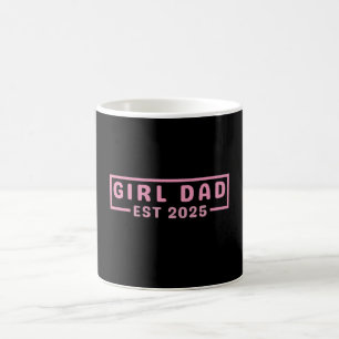 Dad Est 2025 Logo Dad 2025 loading New Dad Of Girl Coffee Mug
