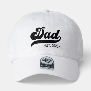 Dad Est. 2026 Expect Baby 2026 Father 2026 New Dad 47 Brand Hat