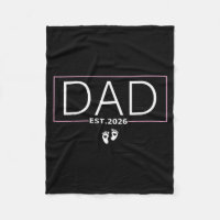 Dad Est. 2026 Expect Baby 2026 Father 2026 New Dad