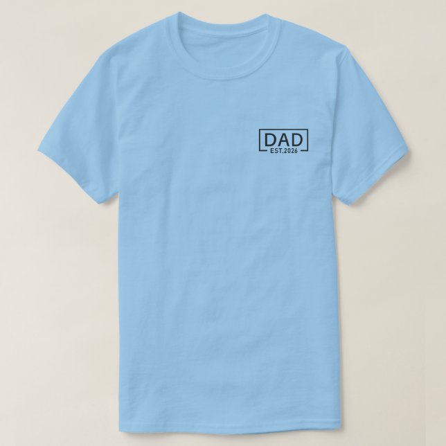 Dad Est. 2026 Expect Baby 2026, Logo Dad 2026 T-Shirt (Design Front)