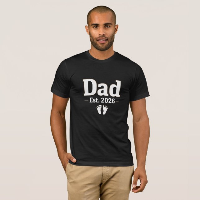 Dad Est. 2026 Tshirt (Front Full)