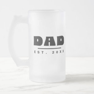 DAD Est. 20XX Modern Typography Black Frosted Glass Beer Mug