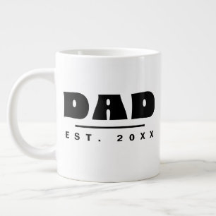 DAD Est. 20XX Modern Typography Giant Coffee Jumbo Mug