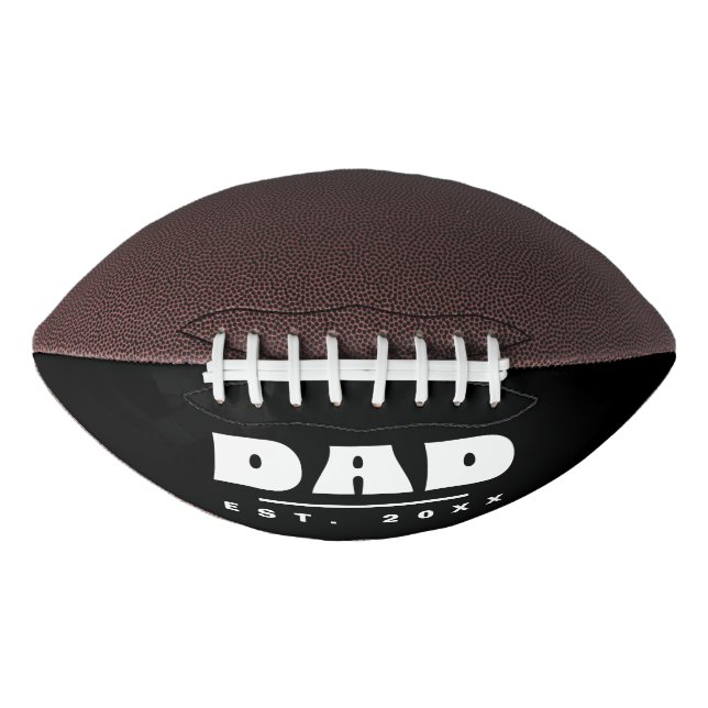 DAD Est. 20XX Modern Typography Personalized Football (Front)