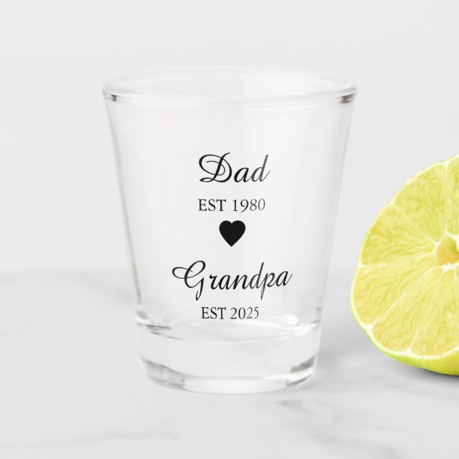 Dad est. & Grandpa est. – Custom Year Gift Shot Glass (Front)