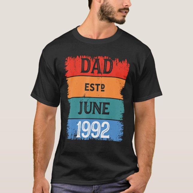 Dad Est June 1992 Proud Papa Grandpa Best Daddy Le T-Shirt (Front)