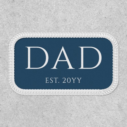 Dad Est Modern New Daddy Promoted to Dad Patch