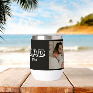 Dad Est Photo Gift New Father Keepsake Thermal Wine Tumbler