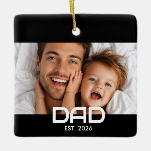 Dad Established Black White Bold Photo  Ceramic Ornament