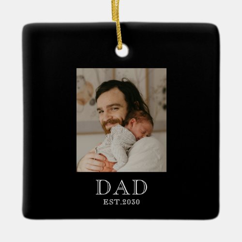Dad Established Black White Photo  Ceramic Ornament