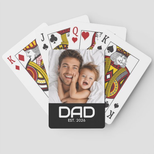Dad Established Bold Black Photo Poker Cards