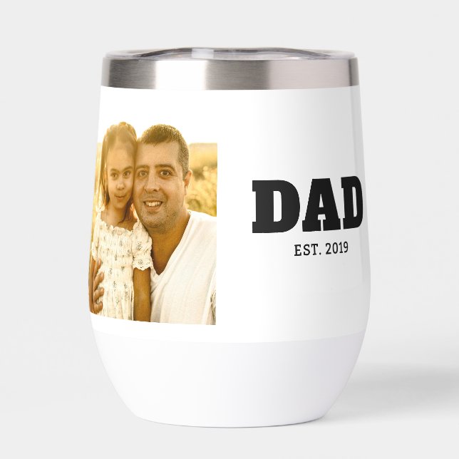 Dad Established Bold White Photo Thermal Wine Tumbler (Back)