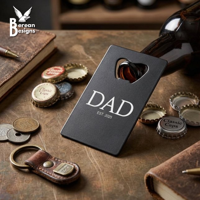 Dad Established Classic Caps Black Credit Card Bottle Opener (DAD ESTABLISHED card bottle opener with customizable year. Ideal gift for Father's Day. )