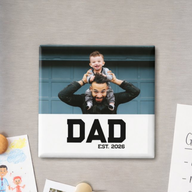 Dad Established Customizable Year Father's Day  Magnet (Creator Uploaded)