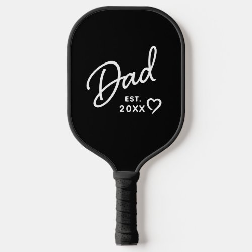 Dad Established Modern Black &amp; White Script Pickleball Paddle