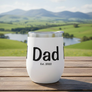 Dad Established New Dad Gift  Thermal Wine Tumbler