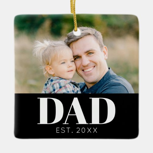 Dad Established Photo Fathers Christmas Ceramic Ornament