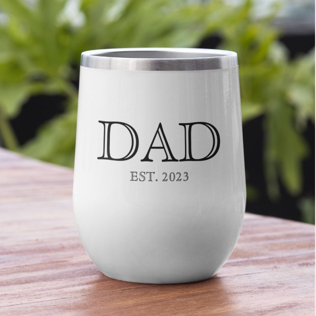 Dad Established Simple Modern Father  Thermal Wine Tumbler (Change / add year(s) to personalize, Change to your favourite Dad word too eg Dada)