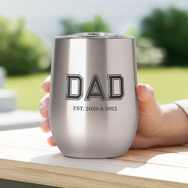 Dad Established Simple Modern Typography New Dad Thermal Wine Tumbler (Dad Established design with black college sports style text. Fully customizable for a great Dad gift)