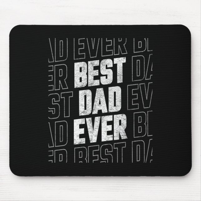 Dad Ever Fathers Day 1  Mouse Pad (Front)