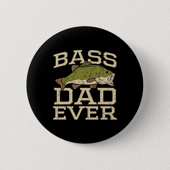 Dad Ever Fishing Fish Fisherman Fathers Day Dad Gi Button (Front)