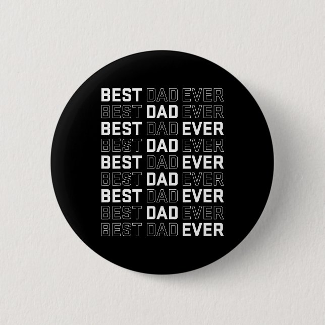 Dad Ever - Unique Father’s Day Men's  Button (Front)