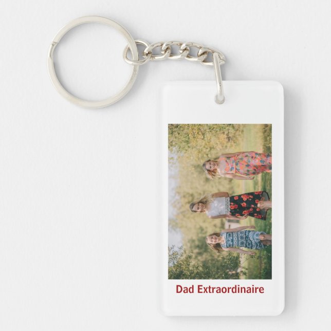 Dad Extraordinaire Best Dad Ever Fathers Day Photo Keychain (Front)