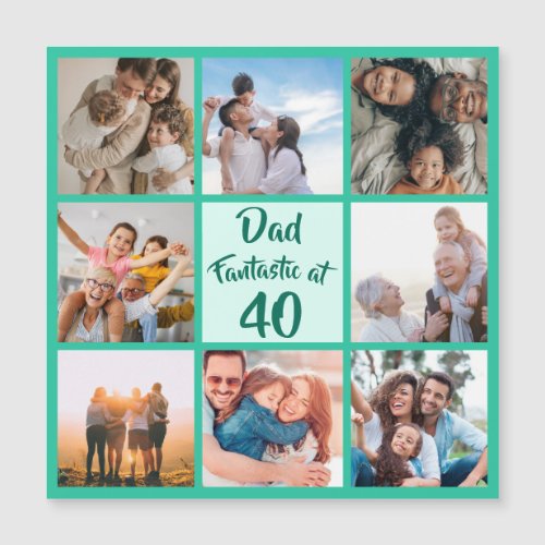 Dad fantastic at 40 birthday photo magnetic card