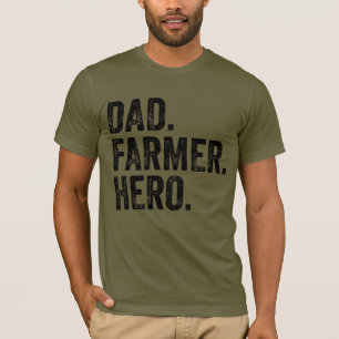 Dad Farmer Hero Father's Day Farming T-Shirt
