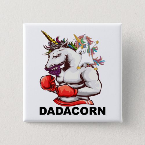 Dad Father Dadacorn Unicorn Birthday Square Button