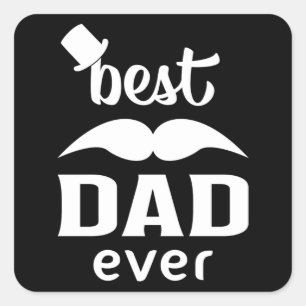 Dad Father Daddy Best Dad Father's Day Funny Gift Square Sticker