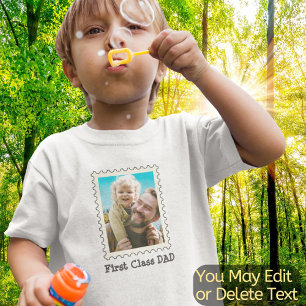 Dad Father First Class Dad I love Daddy Photo Text Toddler T-shirt