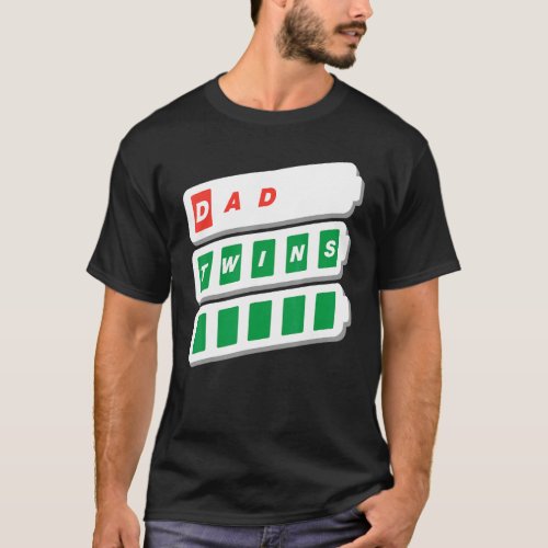 Dad Father Man Grandpa Funny Low Battery Twins Ful T_Shirt