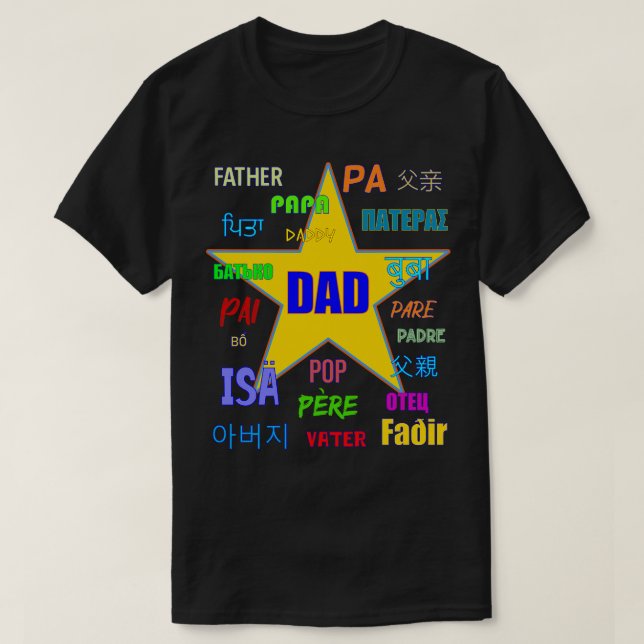 Dad Father Many Languages Yellow Star T-Shirt (Design Front)