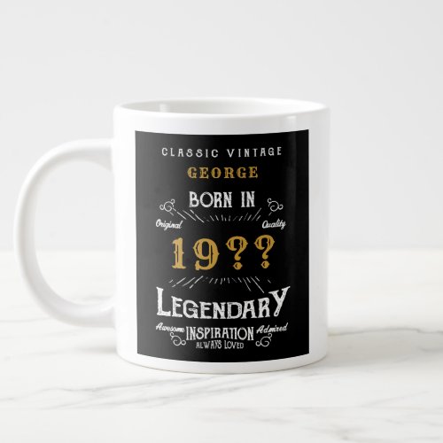 Dad Father or Husband Add Name Year Legend Vintage Giant Coffee Mug