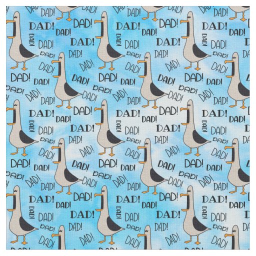 Dad Fathers Day Blue Comic Seagull Calling Dad Fabric