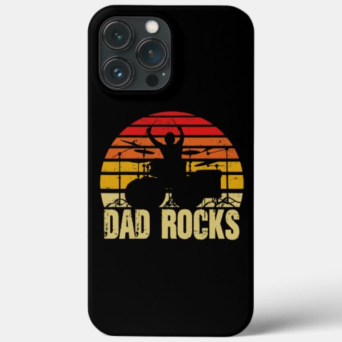Dad Fathers Day Drum Kit Drums Music Funny Idea  iPhone 13 Pro Max Case