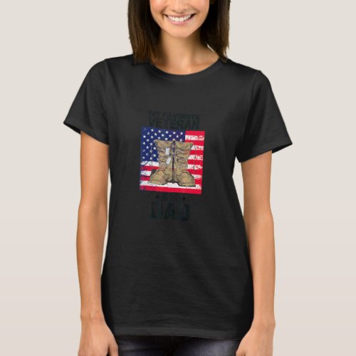 Dad Fathers Day My Favorite Veteran Is My Father  T_Shirt