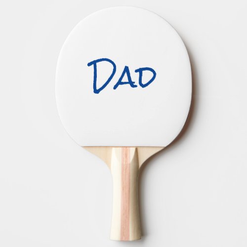 Dad Fathers Day Simple Blue Ping Pong Paddle