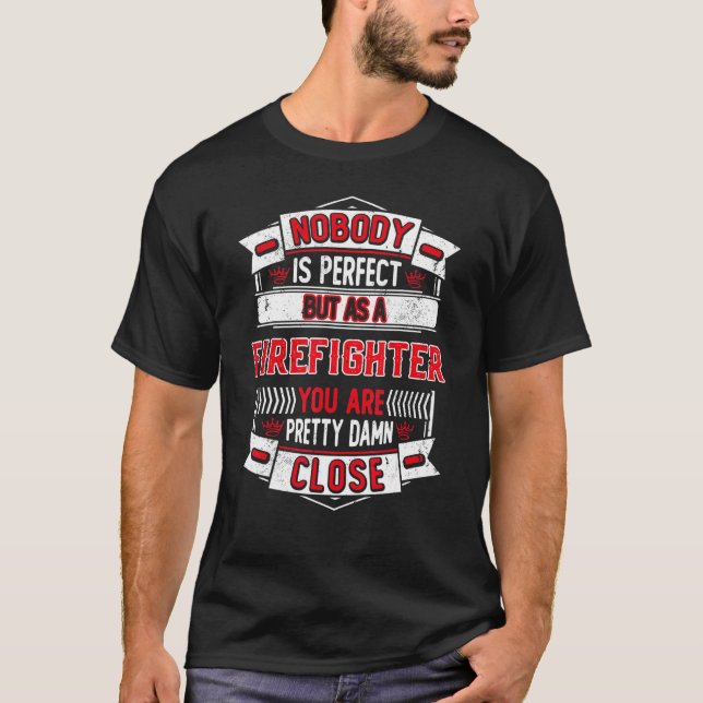 Dad Fireman Firefighter T-Shirt (Front)
