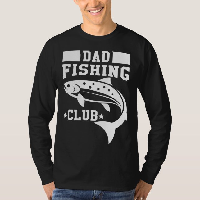 Dad Fishing Club Fishing Buddy Fisherman Fish Catc T-Shirt (Front)