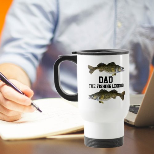 Dad Fishing Legend Walleye Fish Fathers Day Travel Mug