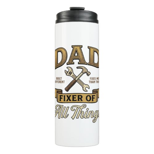 Dad Fixer of All Things Vintage Engraving Shirt_1 Thermal Tumbler