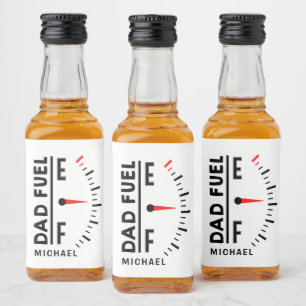 Dad Fuel Funny Father's Day Birthday Personalized Liquor Bottle Label