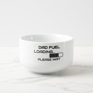 Dad Fuel Loading minimalist Soup Mug for Dad