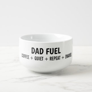 DAD FUEL SOUP MUG